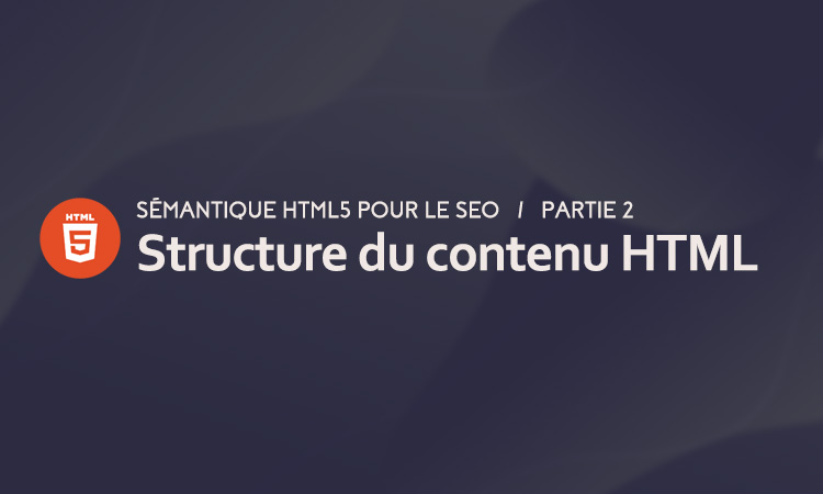 Le contenu d'un article optimisé SEO